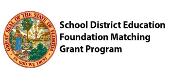 School District Education Foundation Matching Grant Program State of Florida